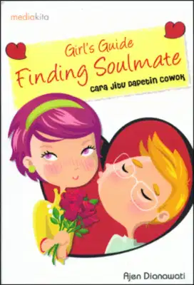 Buku Novel : Girl's Guide Finding Soulmate