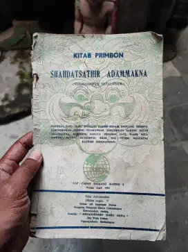 Kitab Primbon Shahdatsathir Adammakna Asli Cetakan Pertama thn 1983