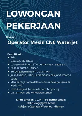Lowongan Pekerjaan Operator Mesin CNC Waterjet