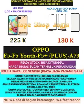 Service HP-Touchscreen-Baterai-LCD OPPO 
F5-F5 Youth-F5+ (PLUS)-A73