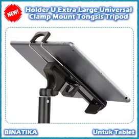 Holder U Extra Large Universal Clamp Mount Tongsis Tripod Untuk Tablet