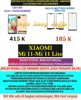 Service HP-Ganti Touchscreen-Baterai-LCD XIAOMI
Mi 11-Mi 11 Lite