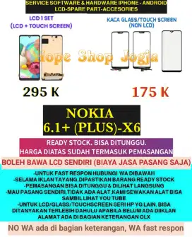 Service HP-Ganti Touchscreen/Baterai-LCD NOKIA  6.1+ (PLUS)-X6