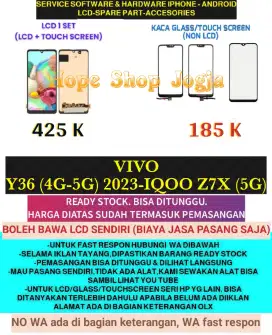 Service HP-Touchscreen-Baterai-LCD VIVO
Y36 (4G-5G) 2023-IQOO Z7X (5G)