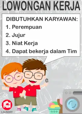 DICARI LOWONGAN LAUNDRY
