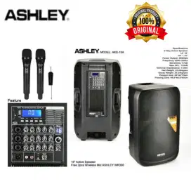 Speaker aktif ASHLEY 15 inch + mixer ASHLEY + bonus mic wireless