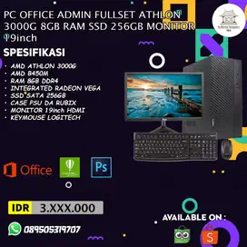 PC OFFICE ADMIN FULLSET ATHLON 3000G 8GB RAM SSD 256GB Monitor 19Inch