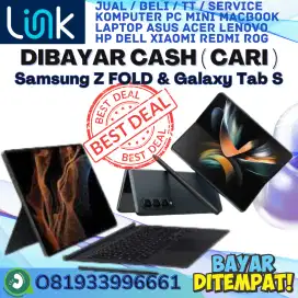 (CARI) Siap Tampung Samsung GALAXY Z Fold 3 4 5 6  PROSES CEPAT