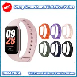 Strap Smartband 8 Active Polos Tali Xiaomi Mi Band 8 Active Silikon