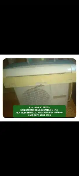 JUAL BELI AC BEKAS DAN BARANG RONGSOKAN LAIN NYA