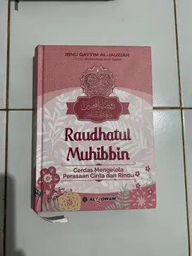 Raudhatul Muhibbin - Cerdas Mengelola Perasaan Cinta dan Rindu