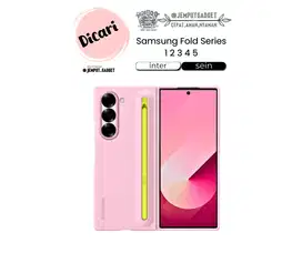 Dicari Samsung Fold Series 1sampai 5