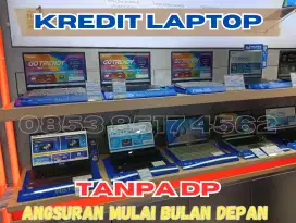 KREDIT LAPTOP || TANPA DP || ANGSURAN MULAI BULAN DEPAN