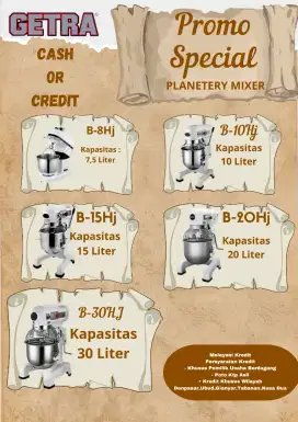 Planetery Mixer Berbagai Type & Ukuran merk Getra ( Cash & Kredit)