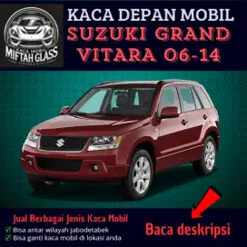 Kaca Depan Mobil Suzuki Grand Vitara 06-14