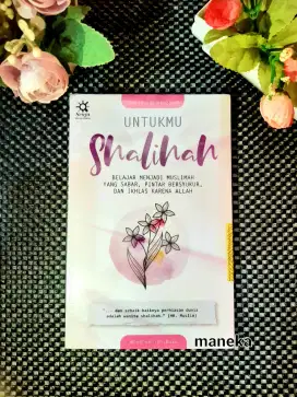 Buku Untukmu Shalihah seri muslimah hijrah Ustadzah Oki Setiana Dewi