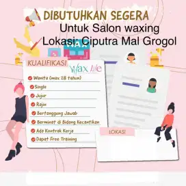 Lowongan kerja Salon Waxing Jakarta Barat ( Mal Ciputra )