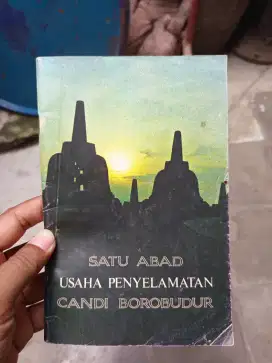 Buku Arkeologi Lawas Satu Abad Usaha Penyelamatan Borobudur