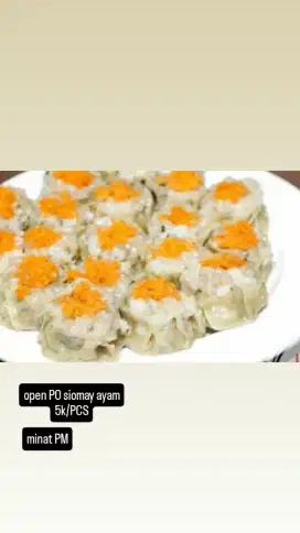 open PO siomay ayam & gohyong babi & gohyong ayam