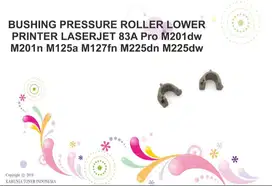 Bushing Pressure Roller Lower Printer Laserjet 83A Pro M201dw M201n