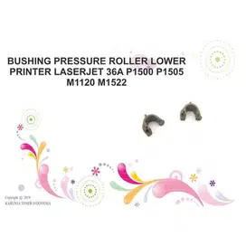 Bushing Pressure Roller Lower Printer Laserjet 36A P1500 P1505 M1120