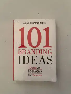 BUKU 101 BRANDING IDEAS : Strategi Jitu Memenangkan Hati Konsumen