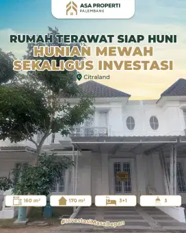 DIJUAL CEPAT RUMAH SIAP HUNI BAGUS TERAWAT CITRALAND PALEMBANG