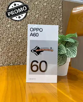 PROMO TERMURAH OPPO A60 16/256 NEW SEGEL GARANSI RESMI GRATIS ONGKIR