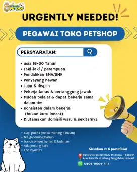 DIBUTUHKAN SEGERA PEGAWAI TOKO PETSHOP
