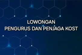 LOWONGAN KEPALA KOST DI JAKARTA BARAT