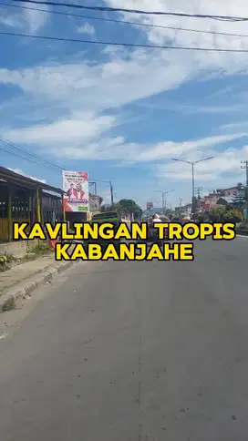 KAVLINGAN DI TROPIS KABANJAHE SHM CICIL TANPA BUNGA HINGGA 6 BULAN