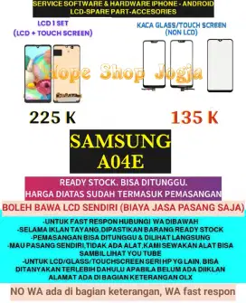Ganti Touchscreen-Baterai-LCD SAMSUNG
A04e (A042/A042F)