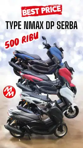 NMAX DP SERBA 500 RIBU, ANGSURAN RENDAH