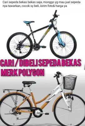 cari & di beli sepeda bekas yg mau di jual sy siap beli sepeda nya