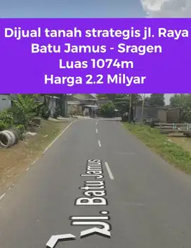 Dijual tanah strategis pinggir jalan Raya Batu Jamus - Sragen