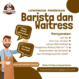 BUTUH BARISTA DAN WAITRESS DOM.JAKUT