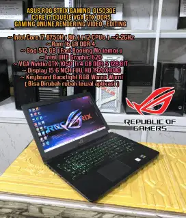 LAPTOP ASUS ROG STRIX INTEL CORE i7 8TH GTX 1050Ti
Laptop Gaming