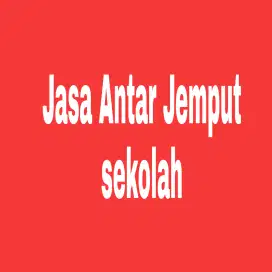 Jasa Antar Jemput Sekolah