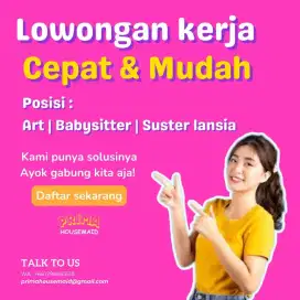 Lowongan Wanita ART, Babysitter, Suster Lansia