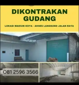 DIKONTRAKAN/ SEWA GUDANG LOKASI JALAN RAYA MADIUN