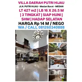 DI JUAL 1 UNIT VILLA LUX SIAP HUNI DAERAH PUTRI HIJAU