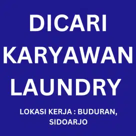 Dicari Karyawan (Admin Kasir) untuk Laundry