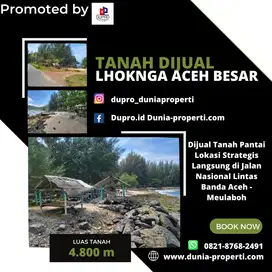 DIJUAL TANAH PANTAI LOKASI STRATEGIS JALAN LINTAS BNA- MEULABOH