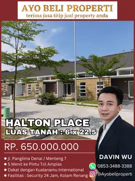 HALTON PLACE - COZY (6X22.5) - RUMAH MEDAN DIJUAL MEDAN DENAI SHM