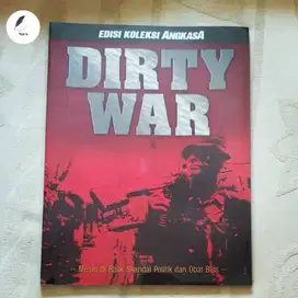 [EDISI KOLEKSI ANGKASA XXIV]  DIRTY WAR