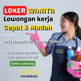 Loker wanita art, babysitter, suster lansia