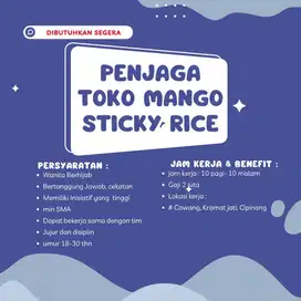 Loker penjaga toko Mango sticky rice