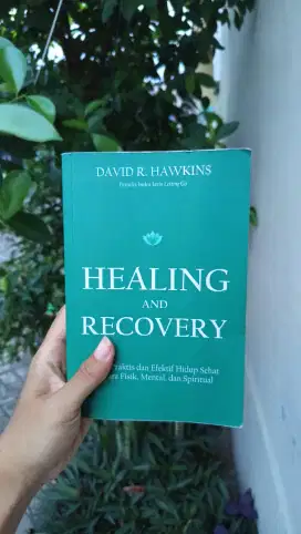 PRELOVED ATAU JUAL BEKAS BUKU HEALING AND RECOVERY (DAVID R.HAWKINS)