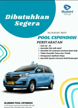 Dibutuh driver blue bird pool cipondoh