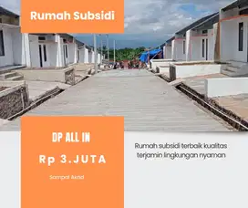 Rumah subsidi kualitas premium Dp murah